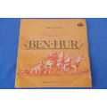 A stunning Miklos Rozsa "William Wyler's presentation of Ben-Hur" vinyl LP in great condition
