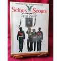 Selous Scouts ( Rhodesian War - A Pictorial Account)  by Peter Stiff - 1 st Edition 1984