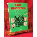 Exit Rhodesia by Pat Scully - 1 st Edition 1984