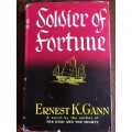 Soldier of Fortune by Ernest K. Gann - 1954 Hardcover with dust jacket