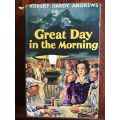 Great Day In The Morning by Robert Hardy Andrews