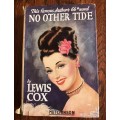 No Other Tide by Lewis Cox - 1954