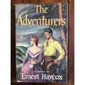 The Adventurers by Ernest Haycox - 1954 Hardcover with dust jacket