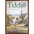 Tidefall by Thomas Raddall - 1953 Hardcover with dust jacket