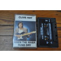 Clive Hay - When The River Runs Dry (Cassette)