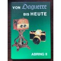 Von Daguerre bis Heute - ABRING II - Stereophotographie , book language german, photo book, vintage
