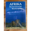 Afrika , Der faszinierende Kontinent, book language german, vintage,1990, Karl Muller Verlag