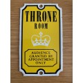 Enamel sign, Dodo Designs, Throne Room, england, vintage, collecorts item