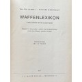 Waffen Lexikon , Weapon Lexicon, 1971, in german, size 15cmx21.5cm,650+ pages, collectors item