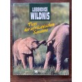 Lebendige Wildnis, Tiere der afrikanischen Savanne, 1994, 168 pages, in german, wildlife, africa