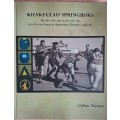 Rugby Book `Khaki Clad Springboks` Matches played by SA Armoured Div 1943-46 s/c 152pp As new
