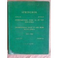 Rugby book. Springbok Annals International tours to & from SA 1891-1964 636 pp
