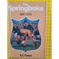 Rugby book - The Springboks 1891-1970 by AC Parker. SIGNED by Howard Watt 1937 Springbok