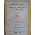 History of South African Rugby Football (1933) + supplement EXTREMELY SCARCE with dust wrapper