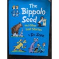 Bippolo Seed and Other Lost Stories - Dr. Seuss (Hardcover)