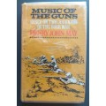 Music of the guns by Henry John May (Anglo Boer War diaries)
