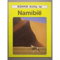 Kennis kollig op Namibie