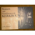 Beginsels van Gereformeerde Kerkbou (JMJ Koorts)