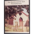 Die Gereformeerde Kerk Potchefstroom 1863-1988 (Ds CFC Coetzee)