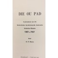 Die Ou Pad 1887-1967 Geskiedenis van die NG Gemeente Schweizer-Reneke (HP Maree)