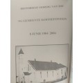Die Kerk met die vis op die toring - word 100 jaar 1904-2004 NG Kerk Koffiefontein