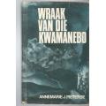 Wraak van die Kwamanebo - Annemarie J Pieterse - 1980 - Avontuur verhaal