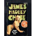 James Hadley Chase - I Hold four aces - 1978 - 3rd book in the cards trilogy