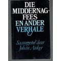 Johan Anker - Die middernagfees en ander verhale - Kortverhaal bundel