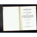 Martjie - Jan FE Celliers - 1938 uitgawe - digbundel