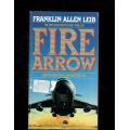 Fire Arrow - Franklin Allen Leib - 1989 - Hijacking adventure thriller