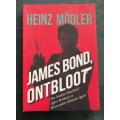 James Bond Ontbloot - Heinz Modler - Bibliografie van alle bond films met n tikkie humor