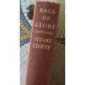 Rags of glory - Stuart Cloete - 1963 - Ango Boerwar adventure