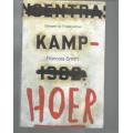 Kamp-Hoer - Francois Smith - 2014 - Boere oorlog roman gebaseer op n ware verhaal