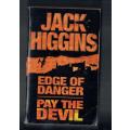 Jack Higgens - Double book - 1999 - Edge of danger and Pay the Devil