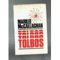 Tolbos - Marilee McCallaghan - 1985 - Roman
