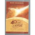 40 dae in doelgerigte Liefde - Rick Warren - 2012