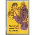 Die Duiwe en die Spreeu - Ben Conradie - 1983 - Jeug avontuur