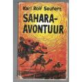 Sahara Avontuur - Karl Rolf Seufert - 1966 - Avontuur verhaal - Vertaal uit Duits L and B Louw