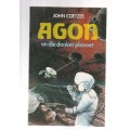 Agon en die donker planeet - John Coetzee - 1993 - Jeug wetenskapfiksie avontuur