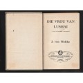Die vrou van Lushai - J von Moltke - 1951 - eerste uitgawe - Nr 2 in Niemandsland trilogie