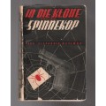 In die Kloue van die Spinnekop - Alexander Moolman - 1950 - Goeie Hoop sagteband speurverhaal