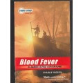 Blood Fever - Charlie Higson - 2007 - Young James Bond Book 2