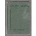 Swart Slang en ander Verhale - EB Grosskopf - 1942 - Jeug avonture deur skrywer van Patrys-hulle