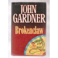 Brokenclaw - John Gardner - 1990 - James Bond Adventure Hardcover (a9)