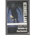 Geheime op Keurboslaan - Theunis Krogh - 2009 - Keurboslaan boek 8 - sagteband