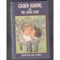 Tryna du Toit Omnibus - Groen koring and Die Goue gerf