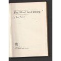 The Life of Ian Fleming - JOHN Pearson - 1966 - The creator of James Bond 007