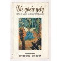 Die Goeie Gety - (c1) Lindeque de Beer - Kers en wydings vertelling deur verskeie bekende skr