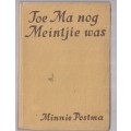 Toe Ma nog Meintjie was - Minnie Postma - 1949 - Meintjie Reeks