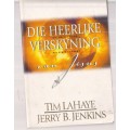 Die Heerlike Verskyning van Jesus - Hulle wat Agterbly reeks - La Haye & Jenkins